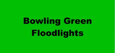 bowling green floodlights