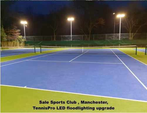 Sale Sports Club, Sale, Manchester, TennisPro LED upgrade