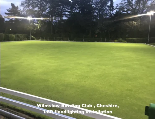 Wilmslow Bowling Club, Cheshire, LED floodlighting installation